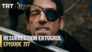 Resurrection Ertugrul Season 4 Episode 317 [upl. by Llieno]