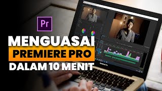 Cara Edit Video di Adobe Premiere Pro  Panduan Lengkap Untuk Pemula [upl. by Karyn63]