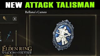 NEW ATTACK TALISMAN RELLANAS CAMEO Location Guide  Elden Ring Shadow of the Erdtree DLC [upl. by Thomson]