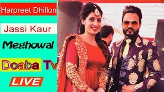 Live Harpreet Dhillon And Jassi Kaur Mela Meghowal [upl. by Lacee257]