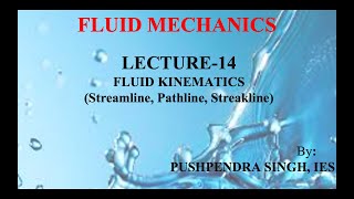 Fluid Mechanics Lecture 14  Fluid KinematicsStreamline Pathline amp Streakline [upl. by Musser]