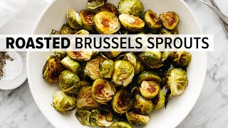 ROASTED BRUSSELS SPROUTS  with 6 flavor variations [upl. by Alvis]