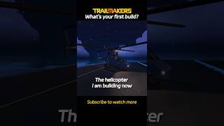 What’s your first build  Trailmakers trailmakers helicopter heli [upl. by Ernaldus]