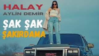 Aylin Demir  Şak Şak Şakırdama  Halay [upl. by Lindley845]