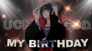 Itachi Uchiha Birthday status  ❟❛❟ edit  AMV  4K 🔥👀 [upl. by Anuahsar]