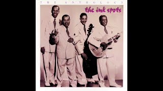 The Ink Spots  I Dont Want To Set The World On Fire Official Audio [upl. by Neros]