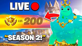 🔴 LIVE  UNLOCKING LEVEL 200 in Fortnite SEASON 2 [upl. by Fish]