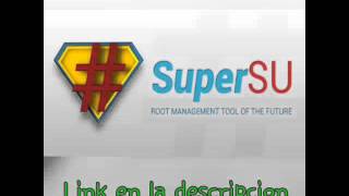 Descargar NUEVO Root SuperSU 2016 APK [upl. by Talanian]