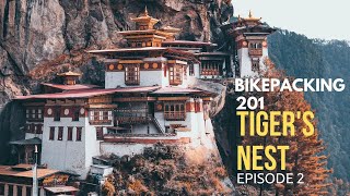 India to Bhutan  Tigers Nest  BikePacking 201 Episode 2 [upl. by Barbi]