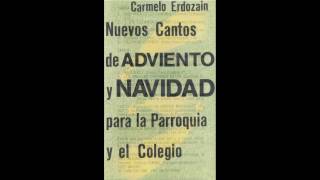 Los ángeles cantando están Carmelo Erdozáin  Casete ‘Nuevos Cantos de Adviento y Navidad’ 1986 [upl. by Winou]