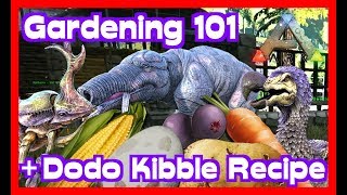 ARK for Beginners Gardening 101 dodo kibble recipe in description [upl. by Arica]