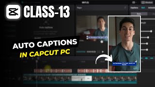 How to Add Captions to Videos and Reels  Auto Captions in Capcut  Capcut Tutorials Ep 13 [upl. by Town]