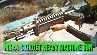 Fallout 4  MK41 GYROJET HEAVY MACHINE GUN  Xbox One And PC Mod [upl. by Allicsirp]