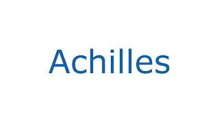 How To Pronounce Achilles With Greek Accent [upl. by Dare]