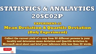 Experiment15 MEAN DEVIATION AND QUARTILE DEVIATION STATISTICS amp ANALYTICS 20SC02P [upl. by Lehrer]