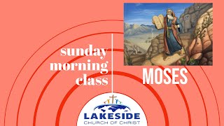 Moses  Nadab amp Abihu  Ryan Frederick  Sunday Morning Bible Class  6302024 [upl. by Christen]