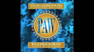 The Waterway  P AW Intl Mass Choir [upl. by Rehptosirhc]