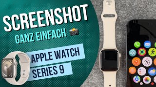 Apple Watch 9  Screenshot erstellen • 📱 • 📸 • 🏞 • Anleitung  Tutorial [upl. by Cinnamon]