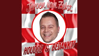 Houdoe en Bedankt [upl. by Cocke]