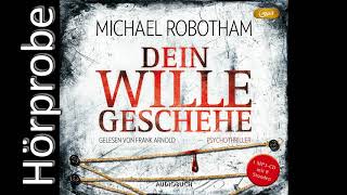 Michael Robotham Dein Wille geschehe Hörprobe [upl. by Caddric659]