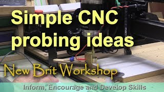 Simple CNC Probing Ideas [upl. by Einnaffit]