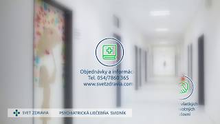 PSYCHIATRICKĂ LIEÄŚEBĹ‡A SVIDNĂŤK  KOMPLEXNĂ STAROSTLIVOSĹ¤ O VAĹ E DUĹ EVNĂ‰ ZDRAVIE [upl. by Plusch]