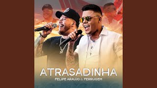 Atrasadinha Live [upl. by Samuella]