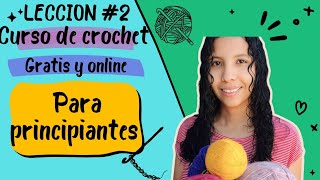 CURSO DE CROCHET PARA PRINCIPIANTES ❤️ Lección 2 Materiales necesarios para tejer 🧶🪡 [upl. by Irmina]