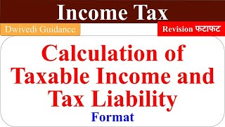 Calculation of Taxable Income and Tax Liability Income Tax Taxation Laws Tax Management mba bba [upl. by Qifar]