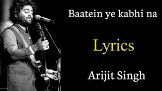 Baatein Ye Kabhi Na  Khamoshiyan  Arijit Singh  Slowed amp Reverb [upl. by Monahan]