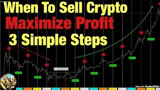 When To Sell Cryptocurrency  3 Simple Steps Taking Profit [upl. by Nitsew]