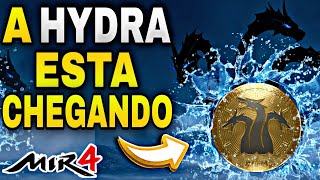 HYDRA NO MIR4  SAIBA TODAS AS NOVIDADES E INFORMAÇÕES SOBRE A NOVA MOEDA DO JOGO [upl. by Ciccia]