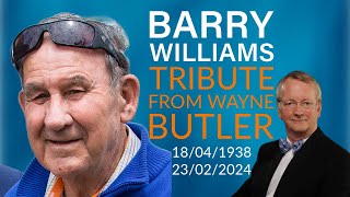 Wayne Butler  Barry WIlliams Tribute Video [upl. by Iveson]