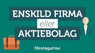 Enskild firma eller AB [upl. by Emilio148]