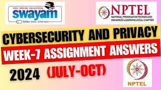 Cyber Security and Privacy  NPTEL Week7 Assignment Answers 2024 JulyOct [upl. by Eirot570]