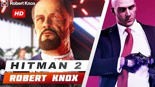 ROBERT KNOX ASSASSINATION  ROBERT KNOX PICTURE LOCATION HITMAN 2 GAMEPLAY [upl. by Enayd]