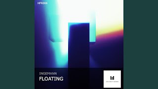 Floating [upl. by Uhn]