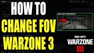 How to Change FOV on Warzone 3  Tips [upl. by Aiciled]