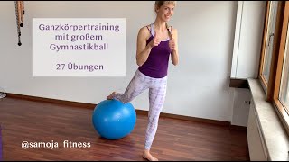 94 GanzkörperTraining mit Gymnastikball  Pezziball Workout  full body Workout with big ball [upl. by Yrnehnhoj227]