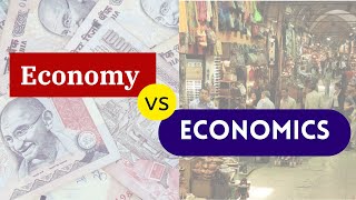 Economy vs Economics I key difference between Economy vs Economics economy indianeconomy upsc [upl. by Atal]