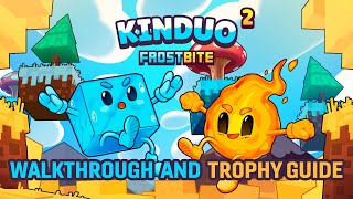 Kinduo 2  Frostbite  Walkthrough  Trophy Guide  Achievement Guide [upl. by Ramuk]