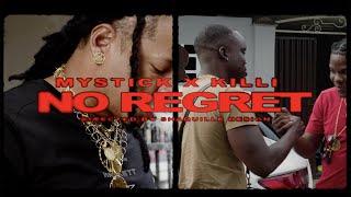 Mystick X Killi  No Regret [upl. by Nov]