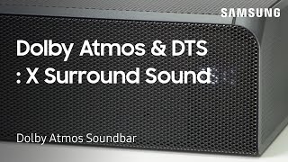 How to set Up Dolby Atmos and DTS X Surround Sound on your Dolby Atmos Soundbar  Samsung US [upl. by Tom]