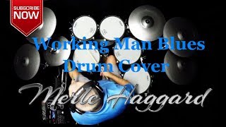 Merle Haggard  Workin Man Blues  Drum Cover Live [upl. by Marchese778]