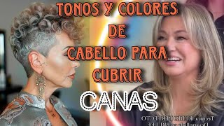 TONOS y COLORES de CABELLO Para CUBRIR CANAS Y dar LUZ al Rostro Luce RADIANTE Y REJUVENECIDA 💇‍♀️ [upl. by Windham]