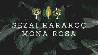 Mona Roza  Sezai Karakoç [upl. by Ellek]