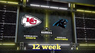 Kansas City CHIEFS vs Carolina PANTHERS  12 week 🏈 Madden NFL 24 Gameplay madden nfl [upl. by Beka]