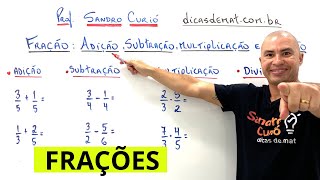 FRAÇÃO ADIÇÃO SUBTRAÇÃO MULTIPLICAÇÃO e DIVISÃO [upl. by Kaleb699]