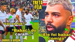 PEGOU FOGO VEJA O BATE BOCA FEIO ENTRE GABIGOL E GERSON APÓS GABI [upl. by Coulson]