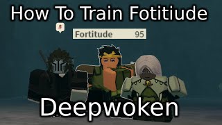 How To Train Fortitude Fast amp Easy  Deepwoken [upl. by Alf]